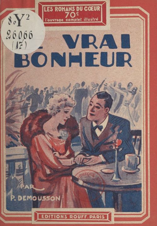 Couverture ebook de Le vrai bonheur, de Pierre Demousson