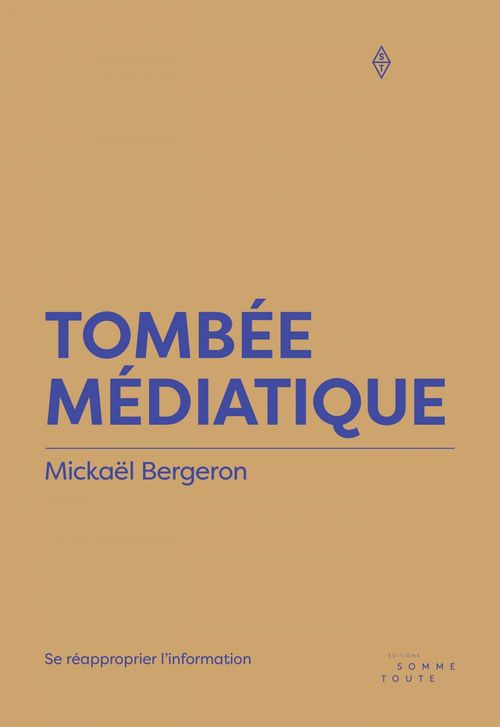Couverture ebook de Tombée médiatique, de Mickael Bergeron