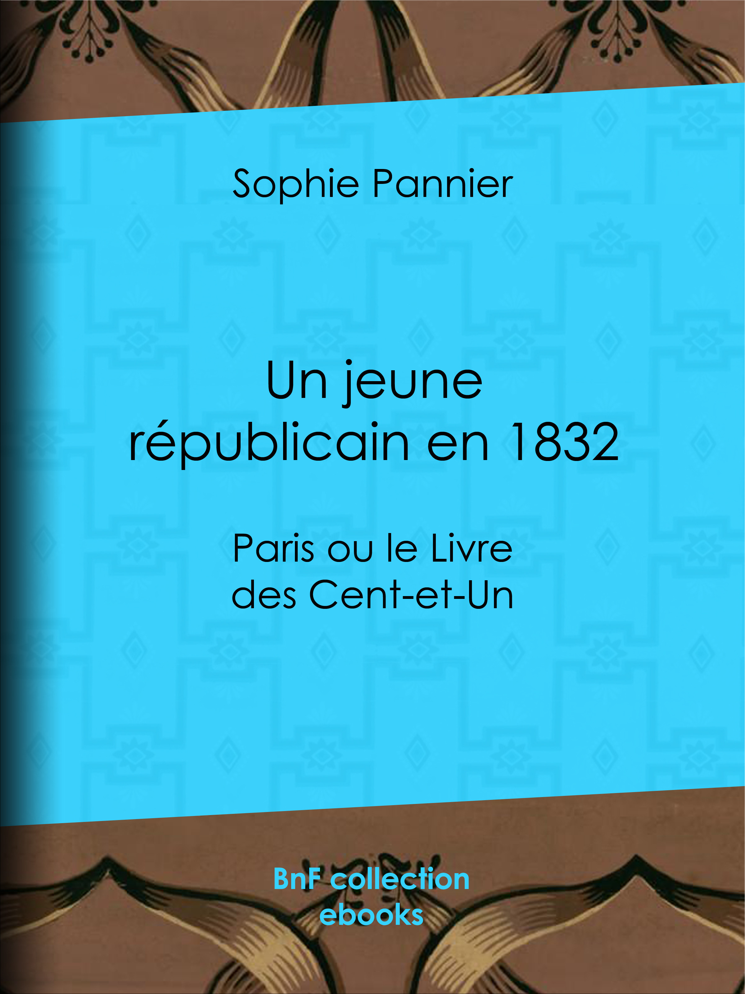 ebook cover of Un jeune républicain en 1832, by Sophie Pannier