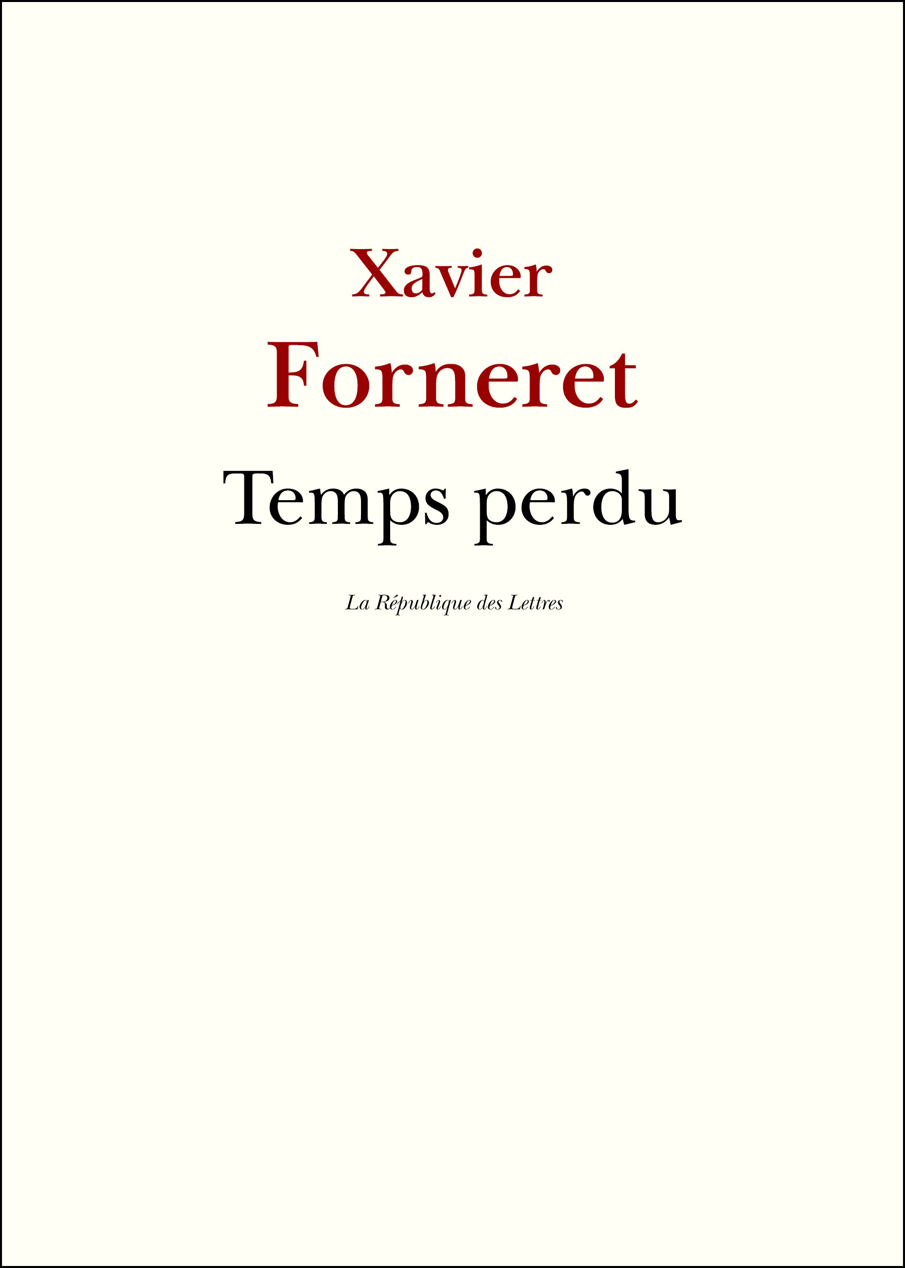 ebook cover of Temps perdu, by Xavier Forneret