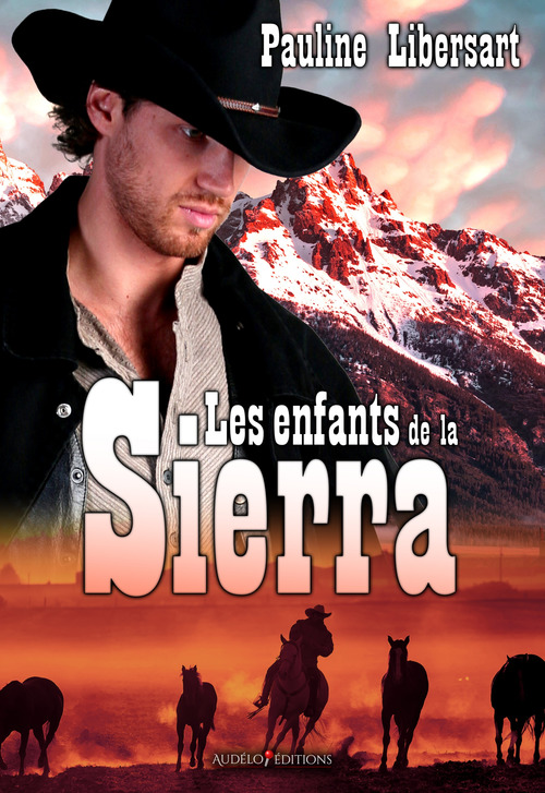 ebook cover of Les enfants de la Sierra, by Pauline Libersart