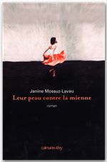 ebook cover of Leur peau contre la mienne, by Janine Mossuz-Lavau