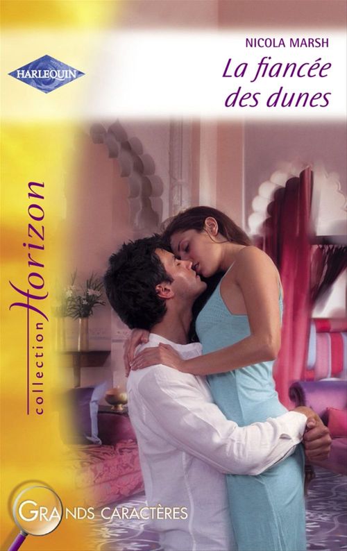 ebook cover of La fiancée des dunes (Harlequin Horizon), by Nicola Marsh