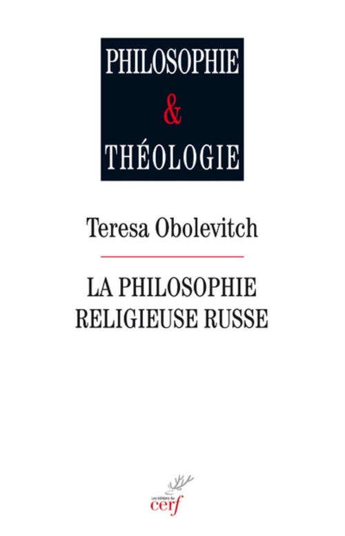 Couverture ebook de LA PHILOSOPHIE RELIGIEUSE RUSSE, de Obolevitch Teresa