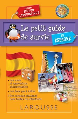 ebook cover of Le petit guide de survie en Espagne, spécial séjour linguistique, by Collectif