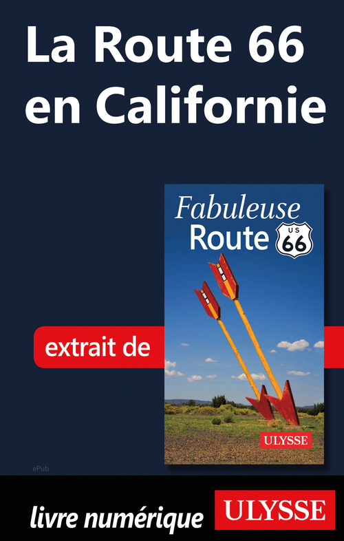 ebook cover of La Route 66 en Californie, by Annie Gilbert