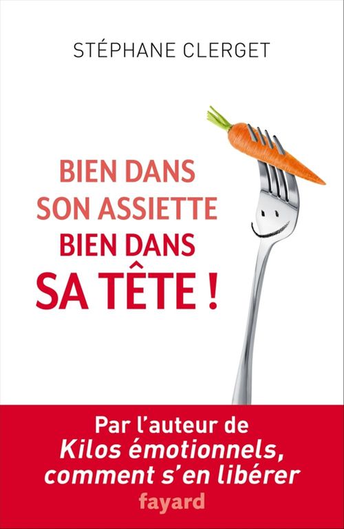 ebook cover of Bien dans son assiette, bien dans sa tête, by Stéphane Clerget
