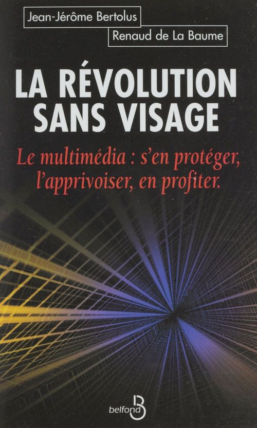 Couverture ebook de La Révolution sans visage, de Bertolus Jj, La Baume R