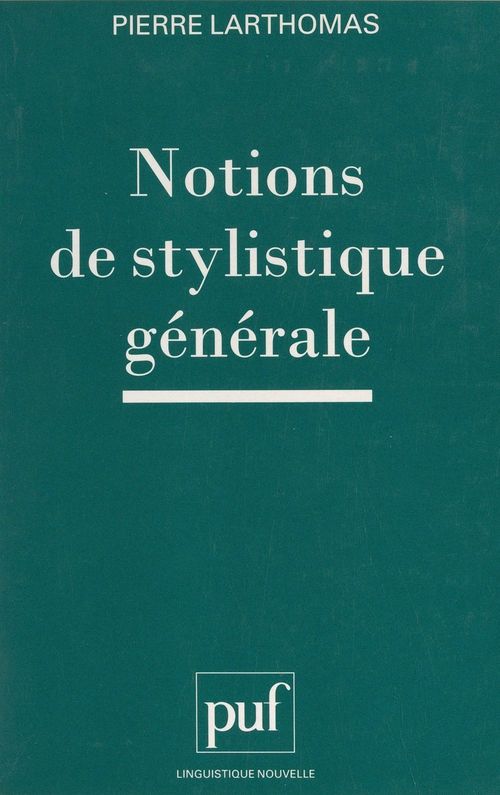 ebook cover of Notions de stylistique générale, by Pierre Larthomas