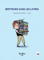 Couverture ebook de Bertrand aime les livres, de Bertrand Gauthier
