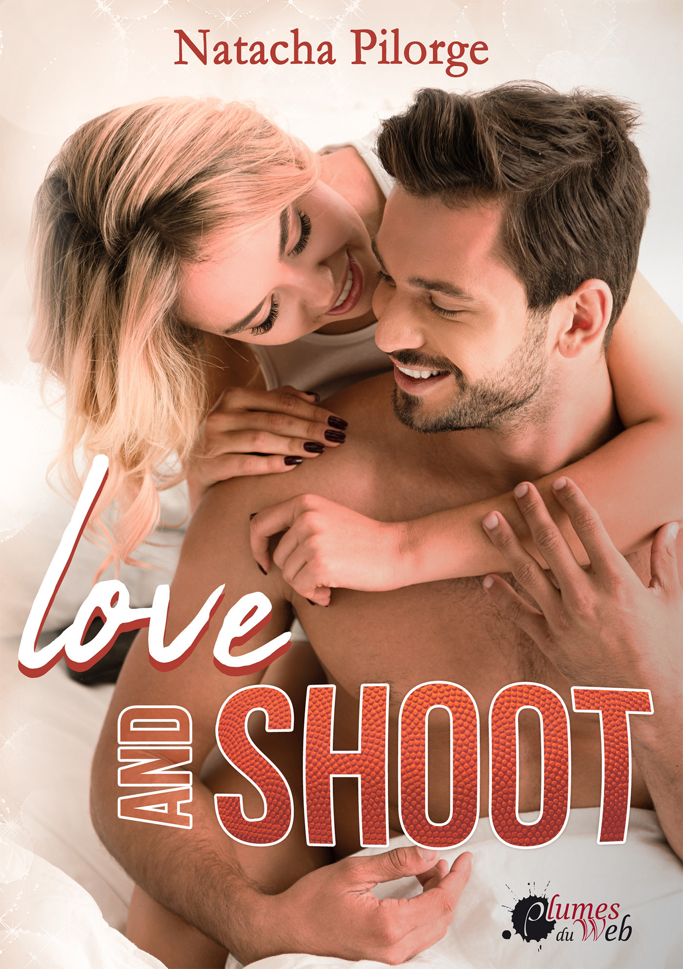 Couverture ebook de Love and Shoot, de Natacha Pilorge