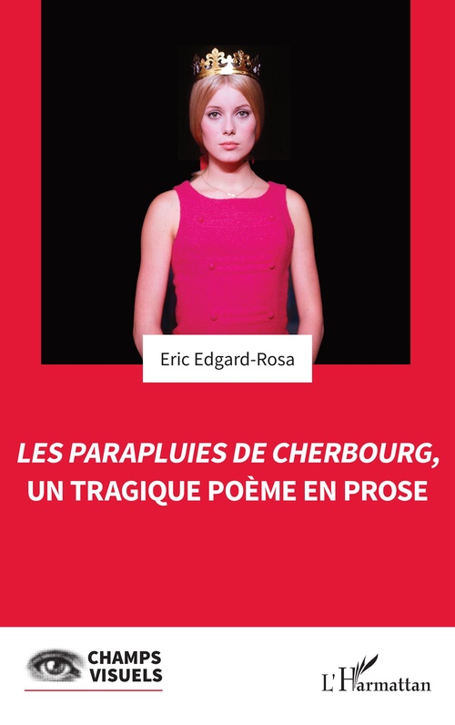 Couverture ebook de Les Parapluies de Cherbourg, un tragique poème en prose, de Eric Edgard-Rosa