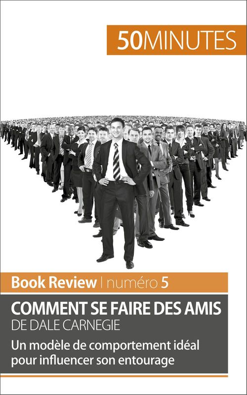 Couverture ebook de Comment se faire des amis de Dale Carnegie (analyse de livre), de Stéphanie Banderier