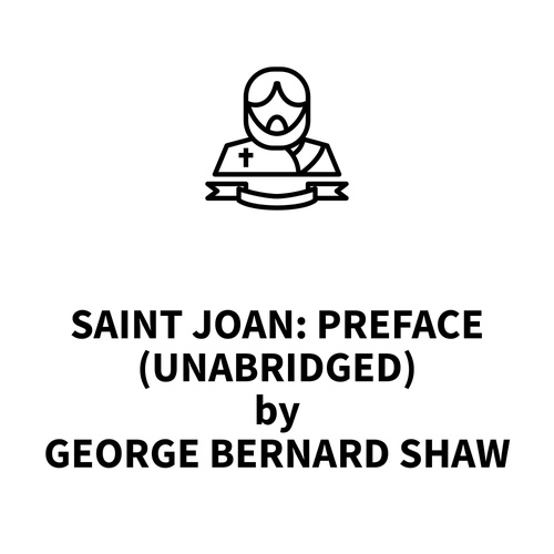 audiobook cover of Saint Joan: Preface (UNABRIDGED), by George Bernard Shaw