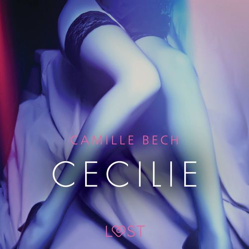Couverture audiobook de Cecilie - erotisch verhaal, de Camille Bech