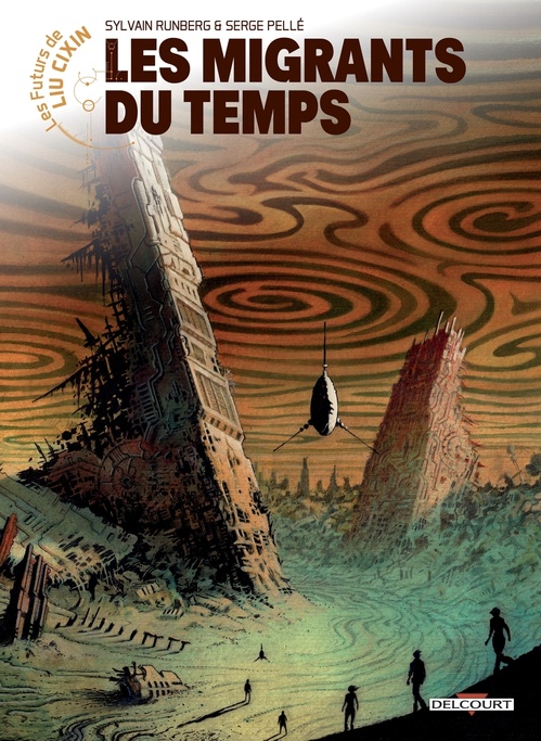 Couverture ebook de Les Futurs de Liu Cixin - Les Migrants du temps, de Sylvain Runberg