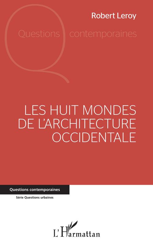 Couverture ebook de LES HUIT MONDES, de Robert Leroy