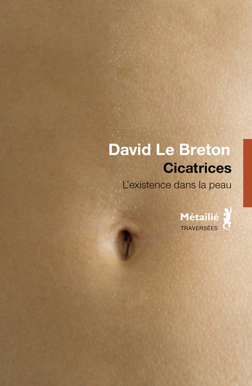 Couverture ebook de Cicatrices : L'existence dans la peau, de David Le Breton