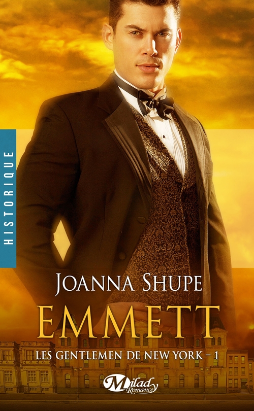 Couverture ebook de Les Gentlemen de New York, T1 : Emmett, de Joanna Shupe