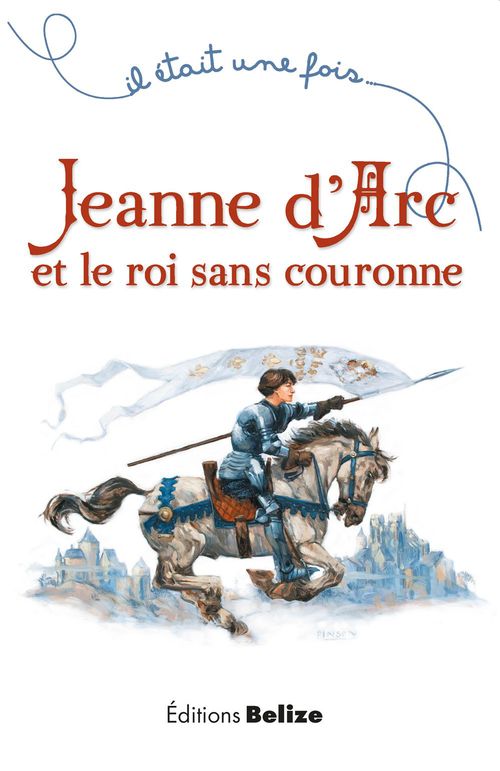 Couverture ebook de Jeanne d'Arc et le roi sans couronne, de Laurent Bègue, Ugo Pinson