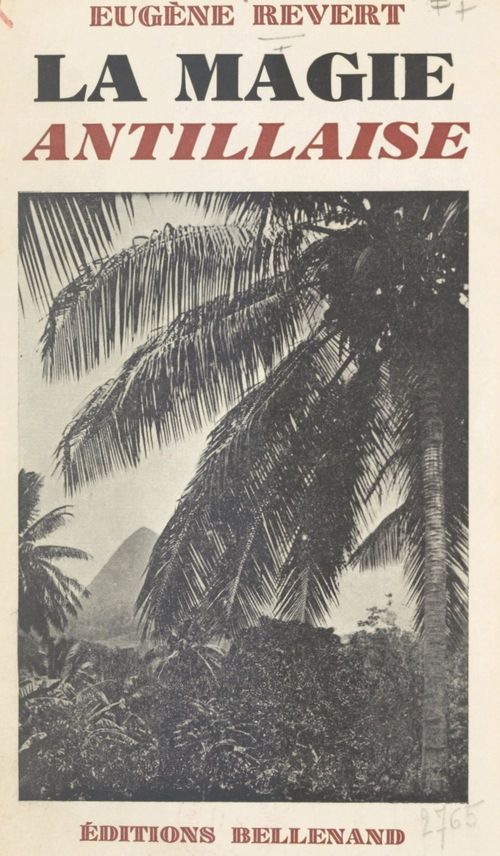 Couverture ebook de La magie antillaise, de Eugene Revert