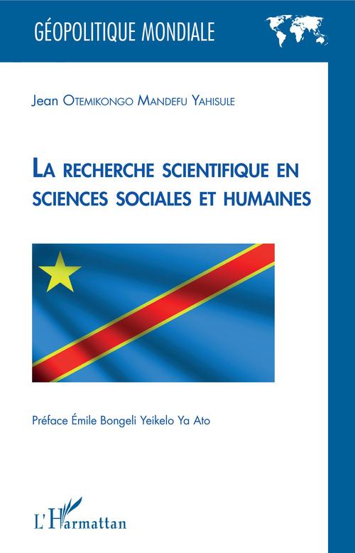 Couverture ebook de La recherche scientifique en sciences sociales et humaines, de Jean Otemikongo Mandefu Yahisule