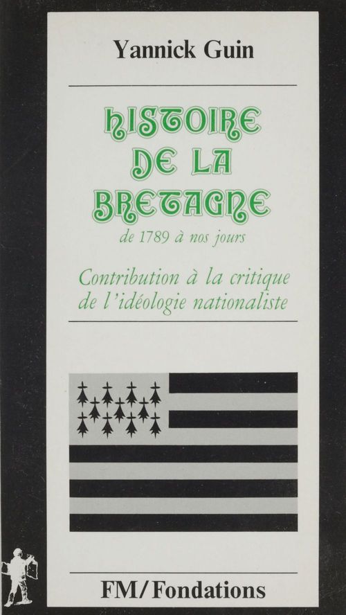 ebook cover of Histoire de la Bretagne de 1789 à nos jours, by Yannick Guin