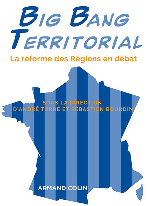 Couverture ebook de Big Bang Territorial, de Sebastien Bourdin, André Torre