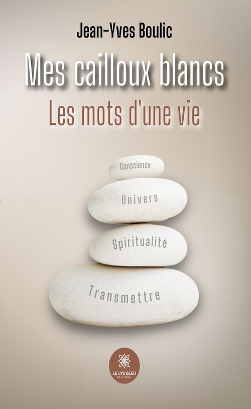 Couverture ebook de Mes cailloux blancs, de Jean-Yves Boulic