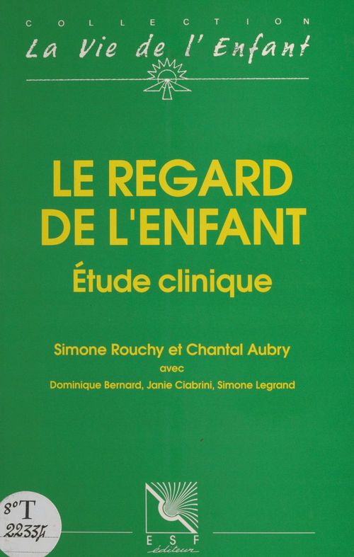 ebook cover of Le Regard de l'enfant : Étude clinique, by Rouchy