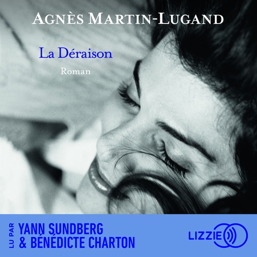 Couverture audiobook de La déraison, de Agnès Martin-Lugand