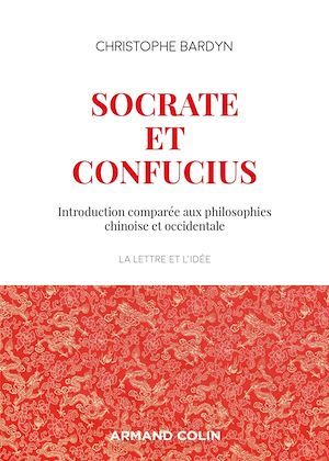 ebook cover of Socrate et Confucius, by Christophe Bardyn