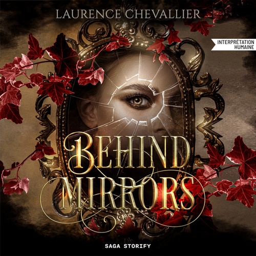 Couverture audiobook de Behind Mirrors, de Laurence Chevallier