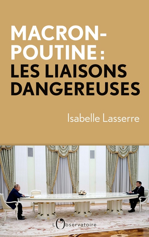 ebook cover of Macron-Poutine : Les liaisons dangereuses, by Isabelle Lasserre