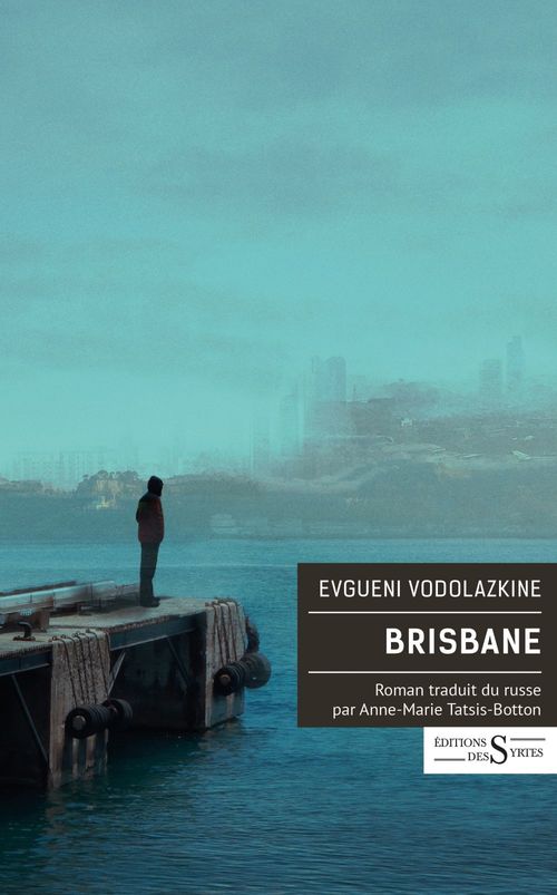 Couverture ebook de Brisbane, de Evgueni Vodolazkine