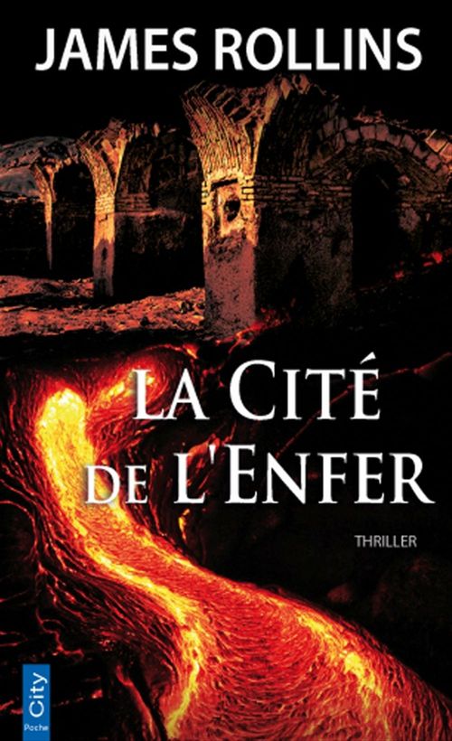 Couverture ebook de La Cité de l'Enfer, de James Rollins