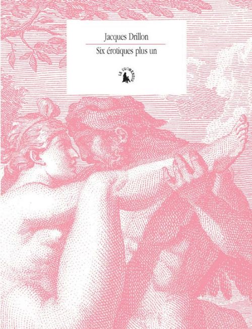 ebook cover of Six érotiques plus un, by Jacques Drillon