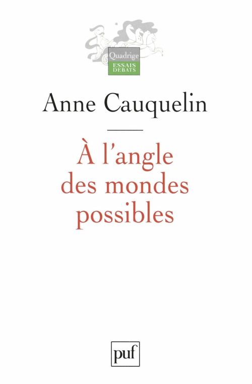 ebook cover of À l'angle des mondes possibles, by Anne Cauquelin