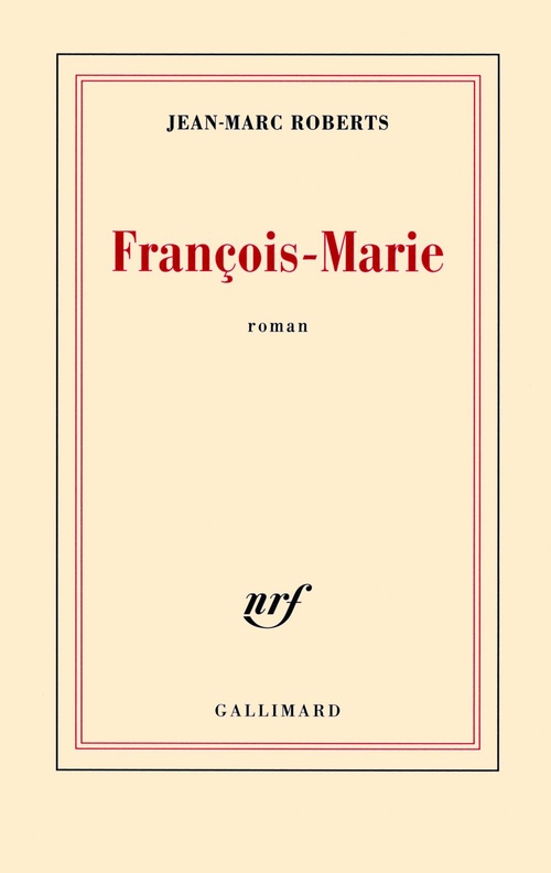 ebook cover of François-Marie, by Jean-Marc Roberts