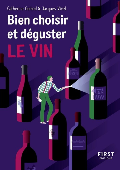 ebook cover of Petit Livre de - Bien choisir et déguster son vin Nouvelle éditions, by Catherine Gerbod, Jacques Vivet