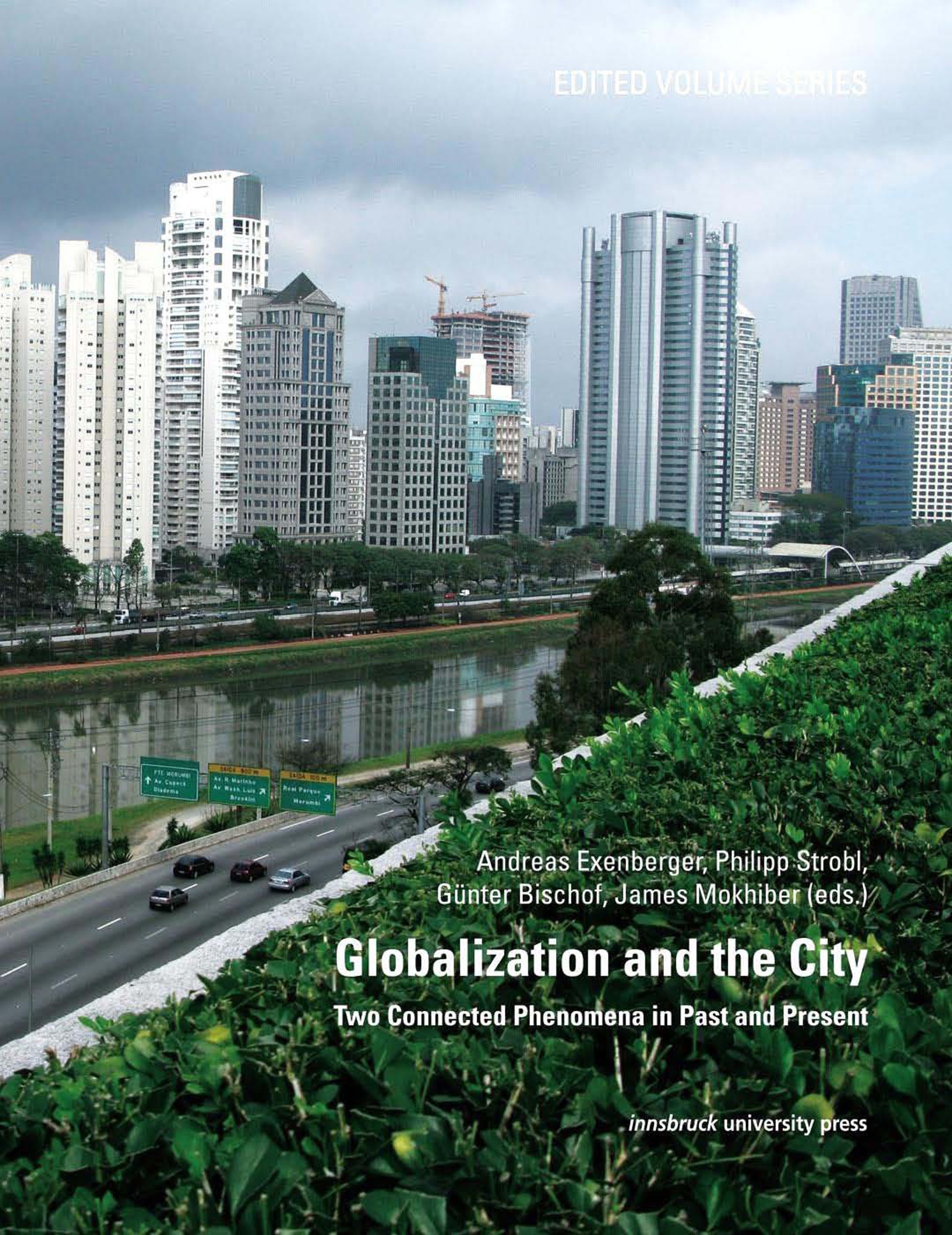 Couverture ebook de Globalization and the City, de Andreas Exenberger, Gunter Bischof, James Mokhiber, Philipp Strobl