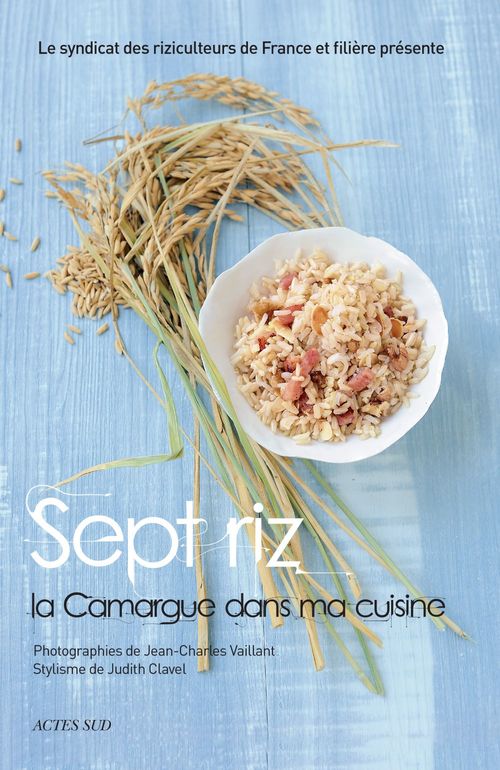 ebook cover of Sept riz, la Camargue dans ma cuisine, by Collectif