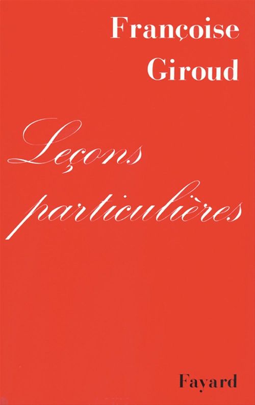 Couverture ebook de Leçons particulières, de Françoise Giroud