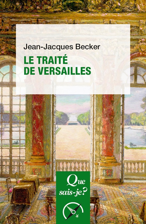 ebook cover of Le traité de Versailles, by Jean-Jacques Becker