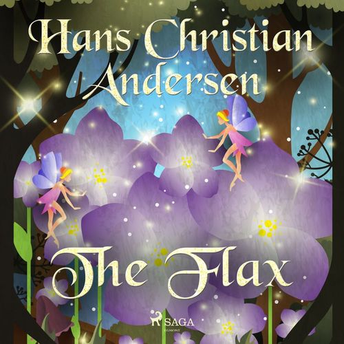 Couverture audiobook de The Flax, de Hans Christian Andersen