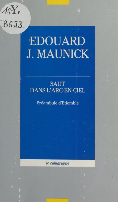 Couverture ebook de Saut dans l'arc-en-ciel, de Édouard Joseph Maunick