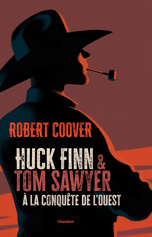 Couverture ebook de Huck Finn et Tom Sawyer à la conquête de l'Ouest, de Robert Coover