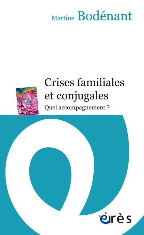 ebook cover of Crises familiales et conjugales, by Martine Bodenant