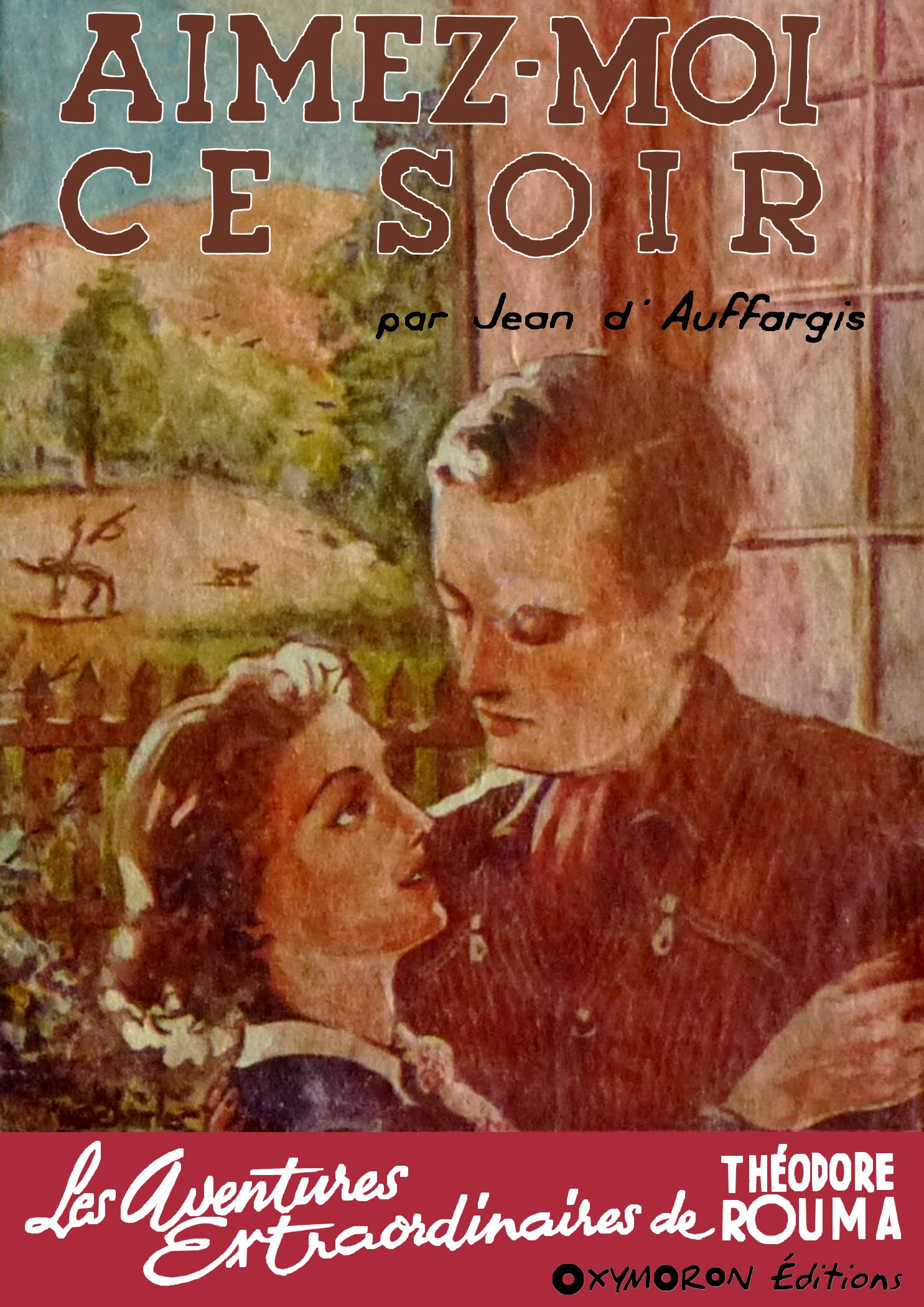 ebook cover of Aimez-moi ce soir, by Jean D''Auffargis