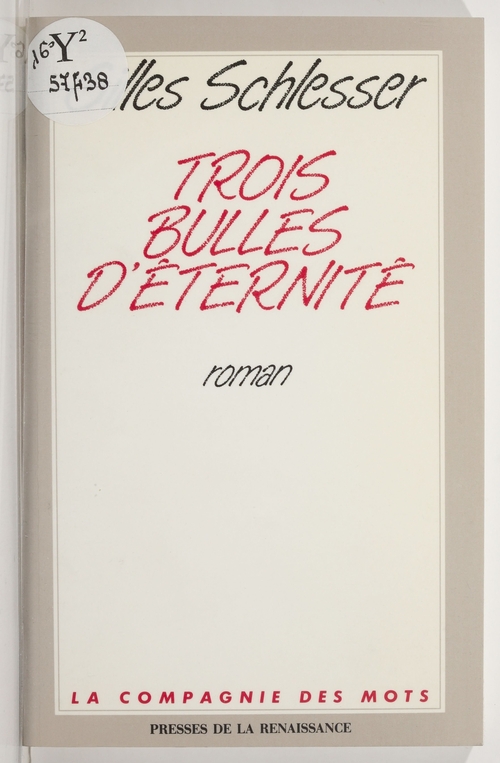 ebook cover of Trois bulles d'éternité, by Gilles Schlesser